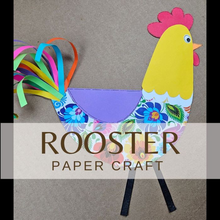 Paper Rooster Craft for Kids and Seniors